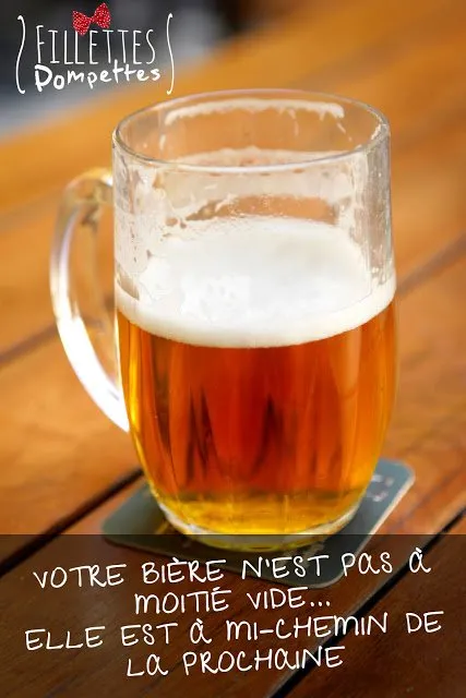Une bière n&rsquo;est jamais a moitié vide – Fillettes Pompettes