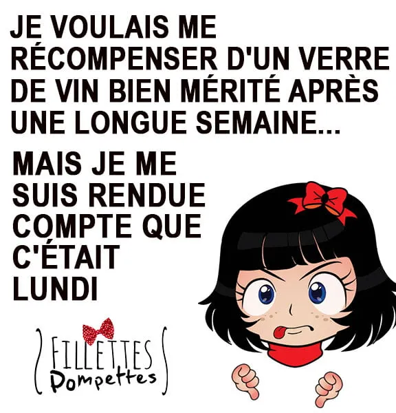 Foutu lundi – Fillettes Pompettes