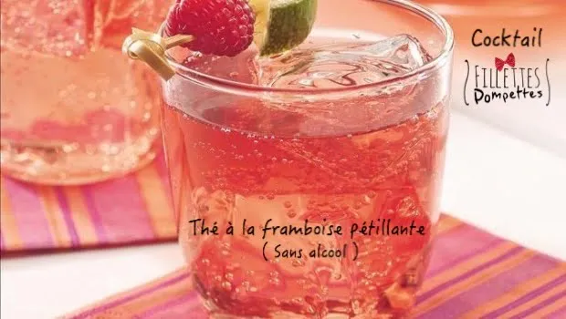 Cocktail : Thé à la framboise pétillante ( Sans alcool )