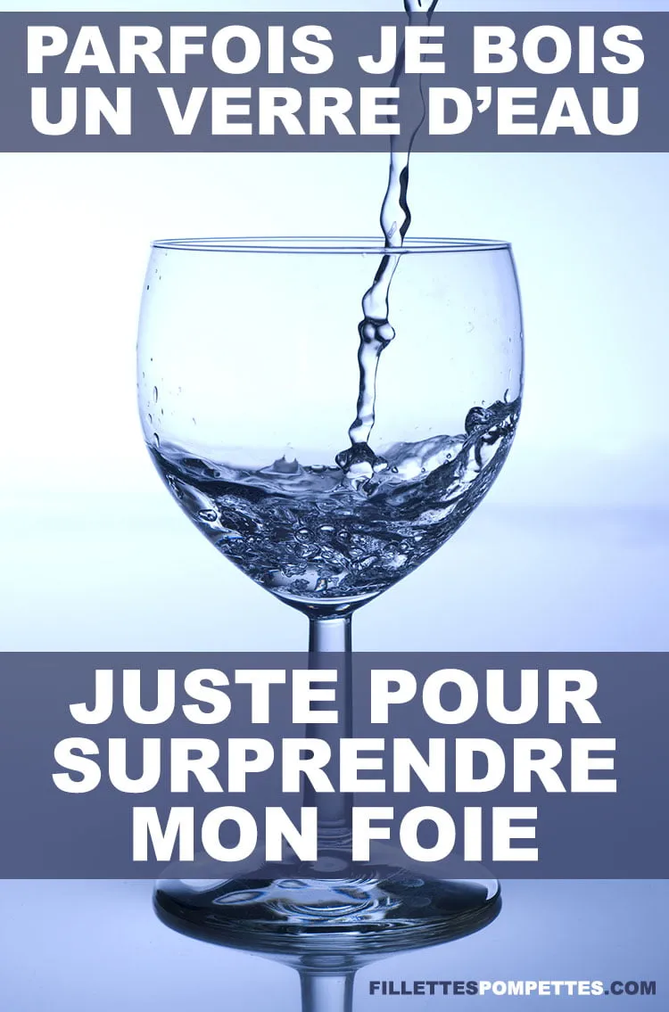 Juste un petit verre d&rsquo;eau pour surprendre le foie!