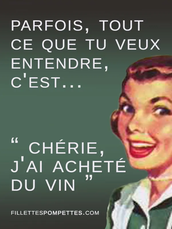 Tout ce que tu veux entendre c&rsquo;est…