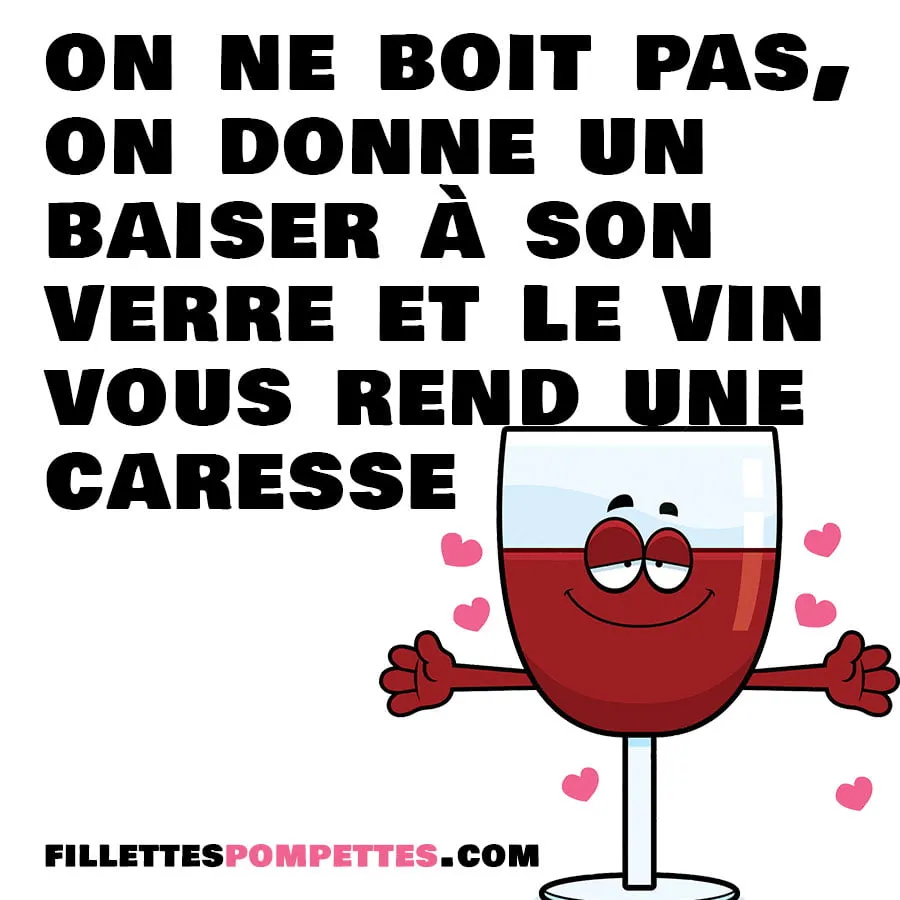 On donne un baiser à son vin !