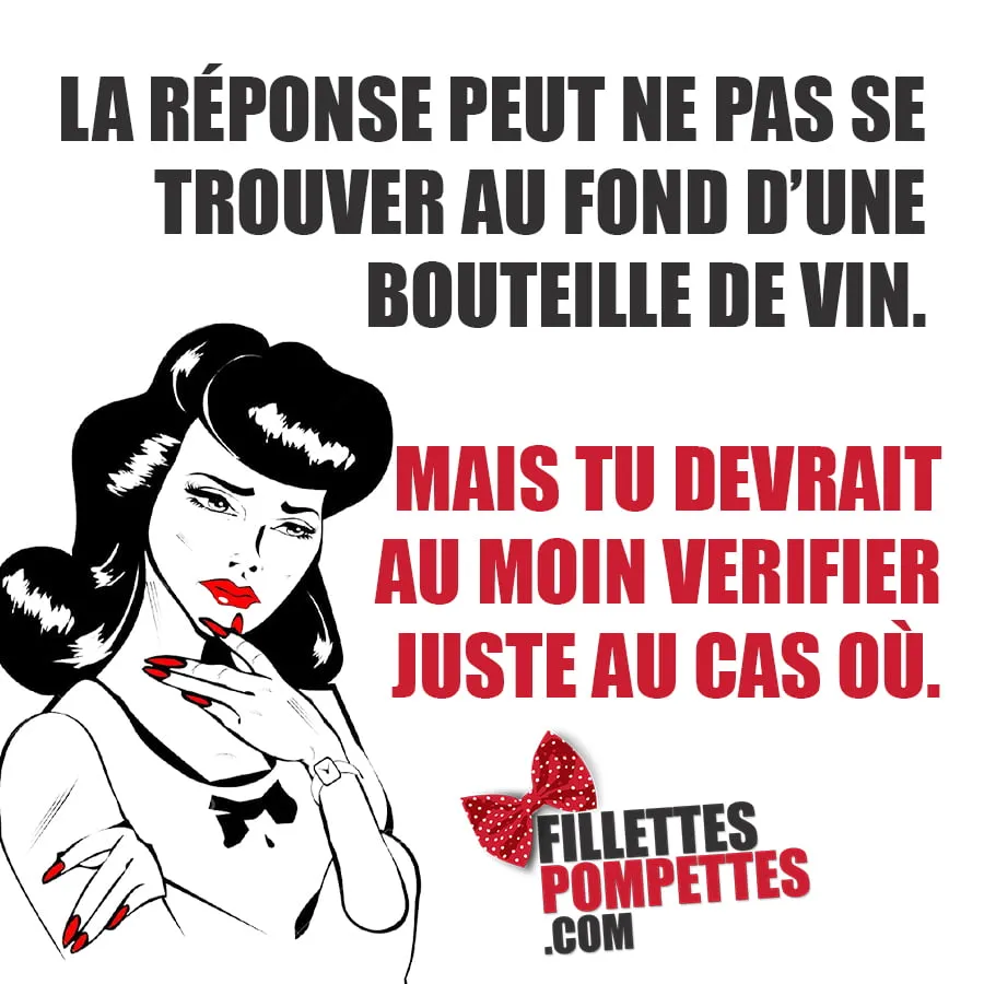 La réponse est peut être au fond de la bouteille de vin