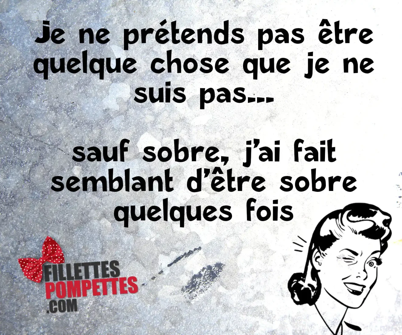 Ne prétendez pas être quelque chose que vous n&rsquo;êtes pas, sauf ?