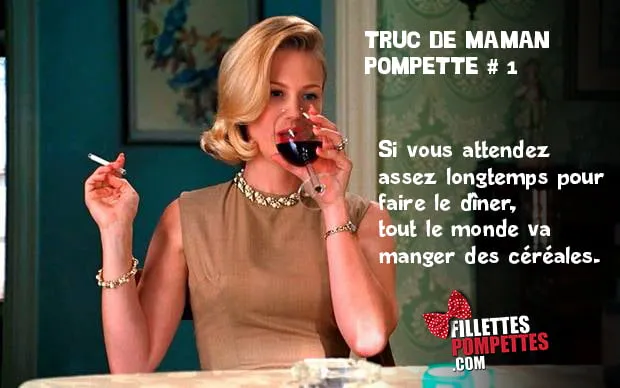 Truc de maman!