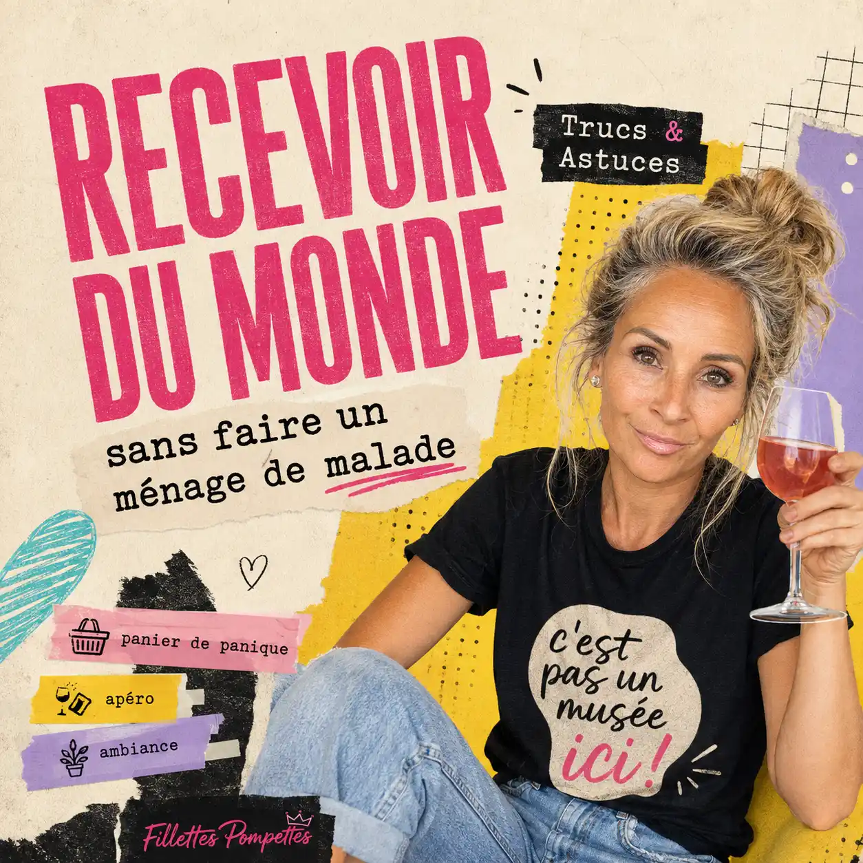 Comment recevoir du monde chez vous sans faire un ménage de malade