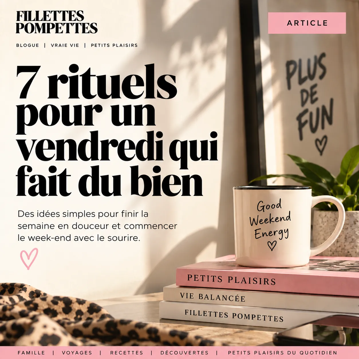 7 petits rituels pour déclarer officiellement le week-end ouvert